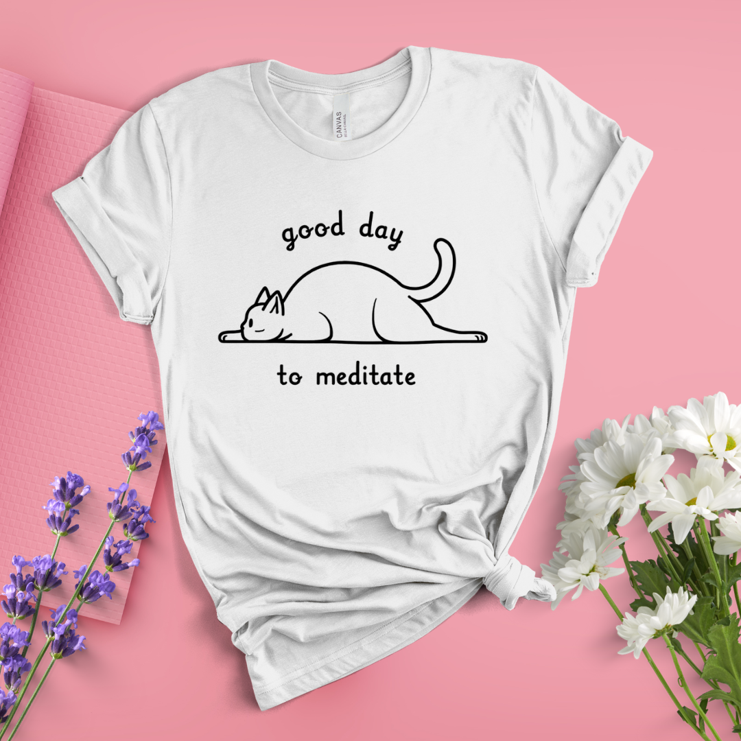 Good Day To Meditate Tee