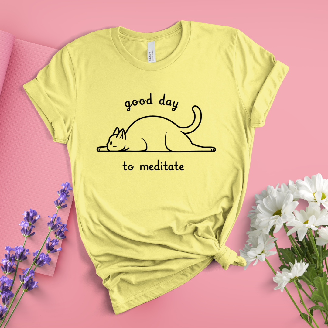 Good Day To Meditate Tee