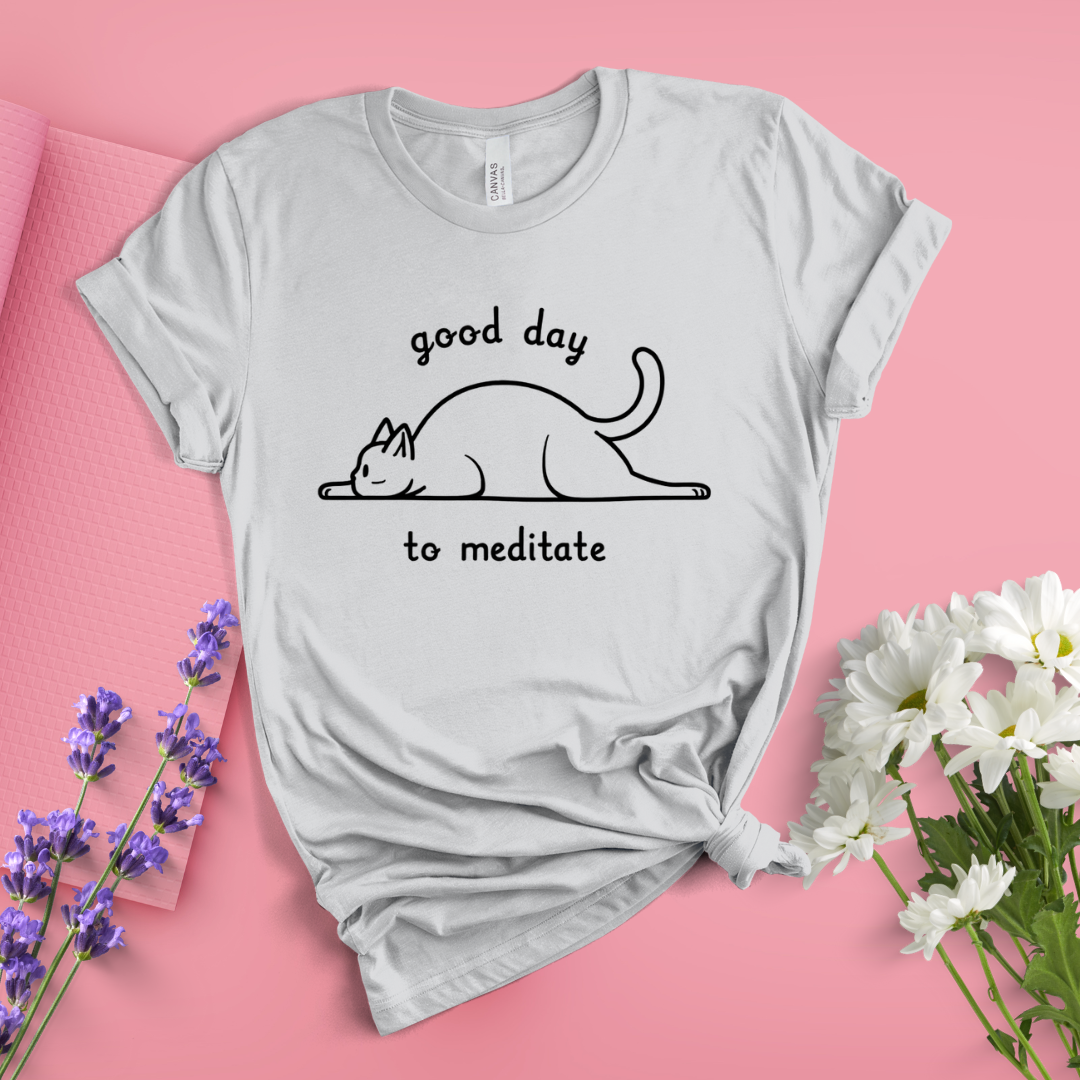 Good Day To Meditate Tee