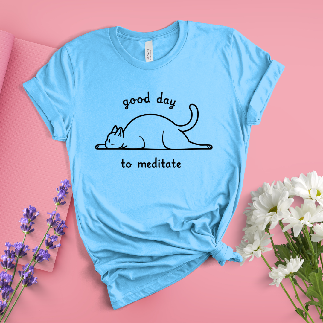 Good Day To Meditate Tee