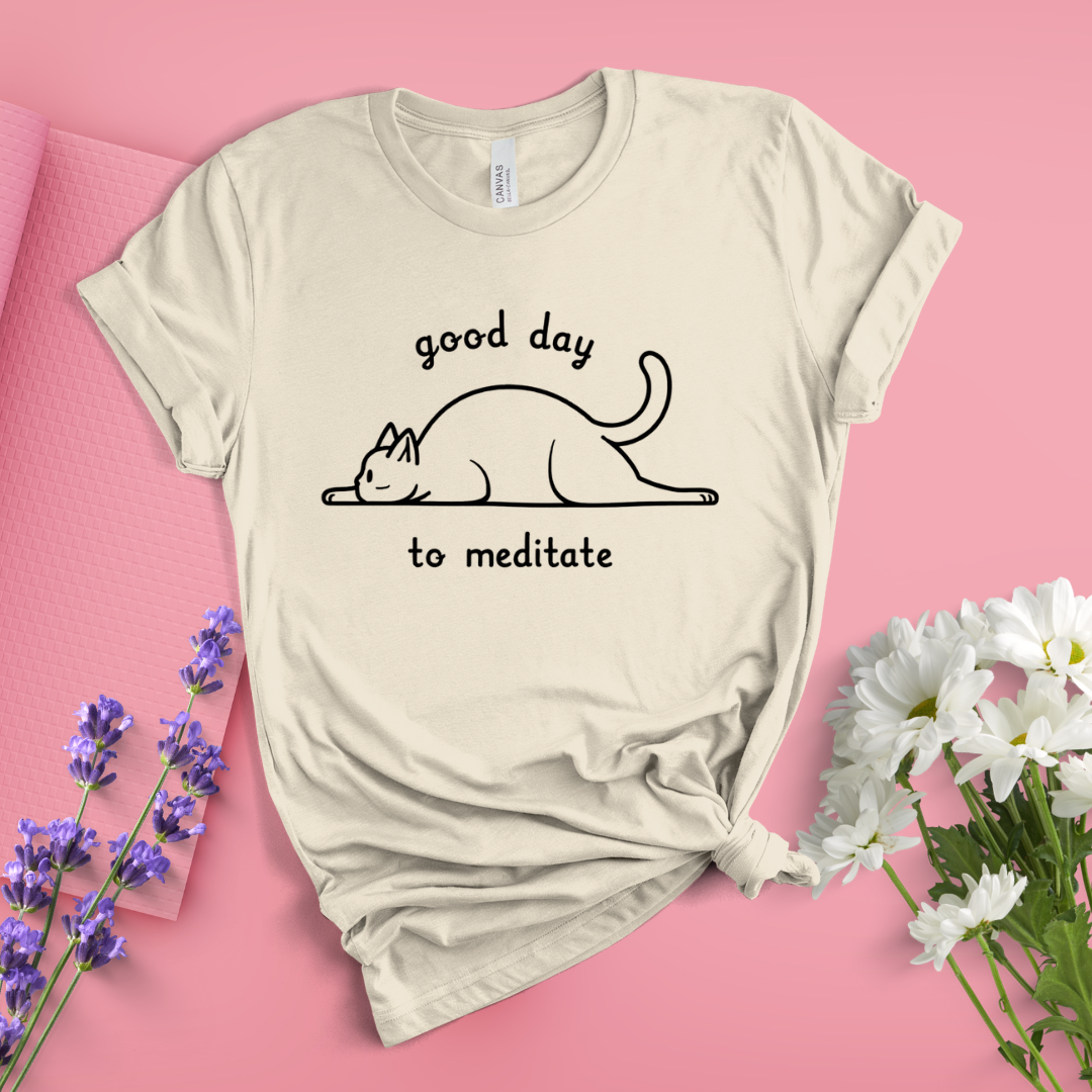 Good Day To Meditate Tee