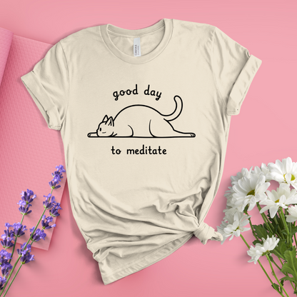 Good Day To Meditate Tee