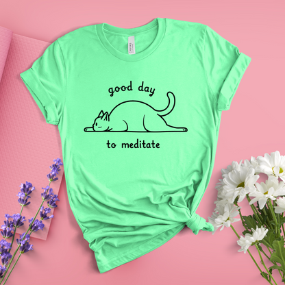 Good Day To Meditate Tee